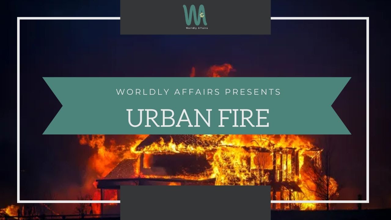 URBAN FIRE | Urban Fire Dynamics: Causes, Impacts, and Mitigation Strategies | CSS | GSA | 24