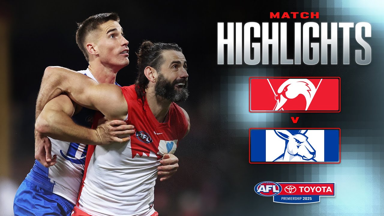 Sydney Swans v North Melbourne Highlights | Round 19, 2025 | AFL