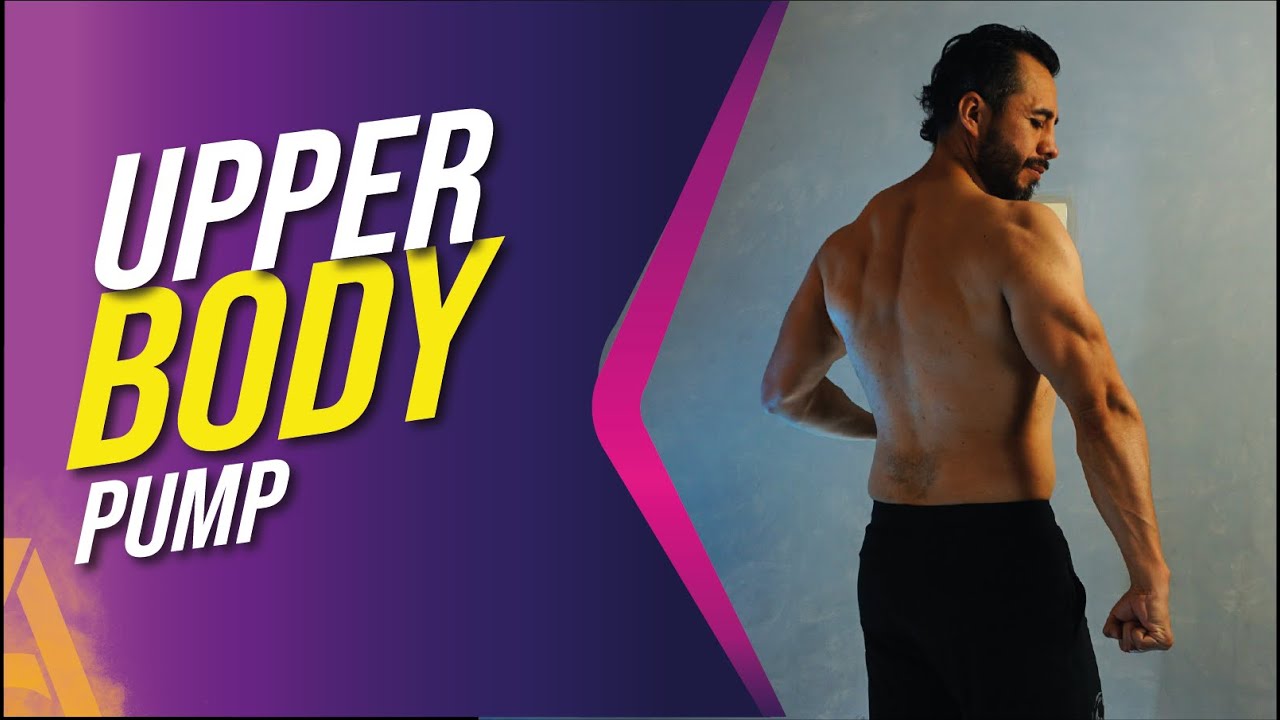 Rutina Upper Body Pump🔥Pecho, Espalda + Brazos