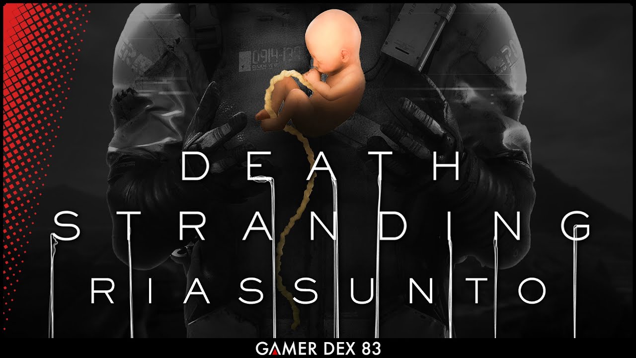 DS2: LA STORIA FIN QUI | Tutta la storia di Death Stranding