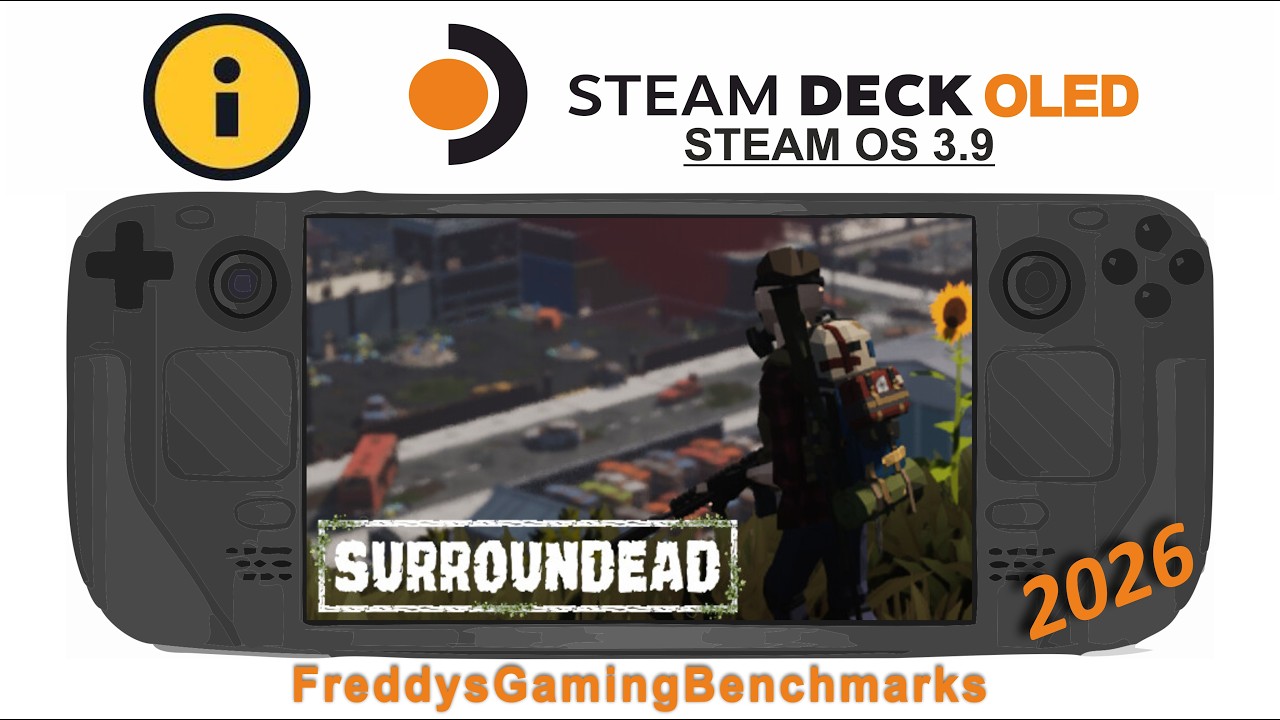 Surroundead (Test 03.2026) on Steam Deck OLED with Steam OS 3.9