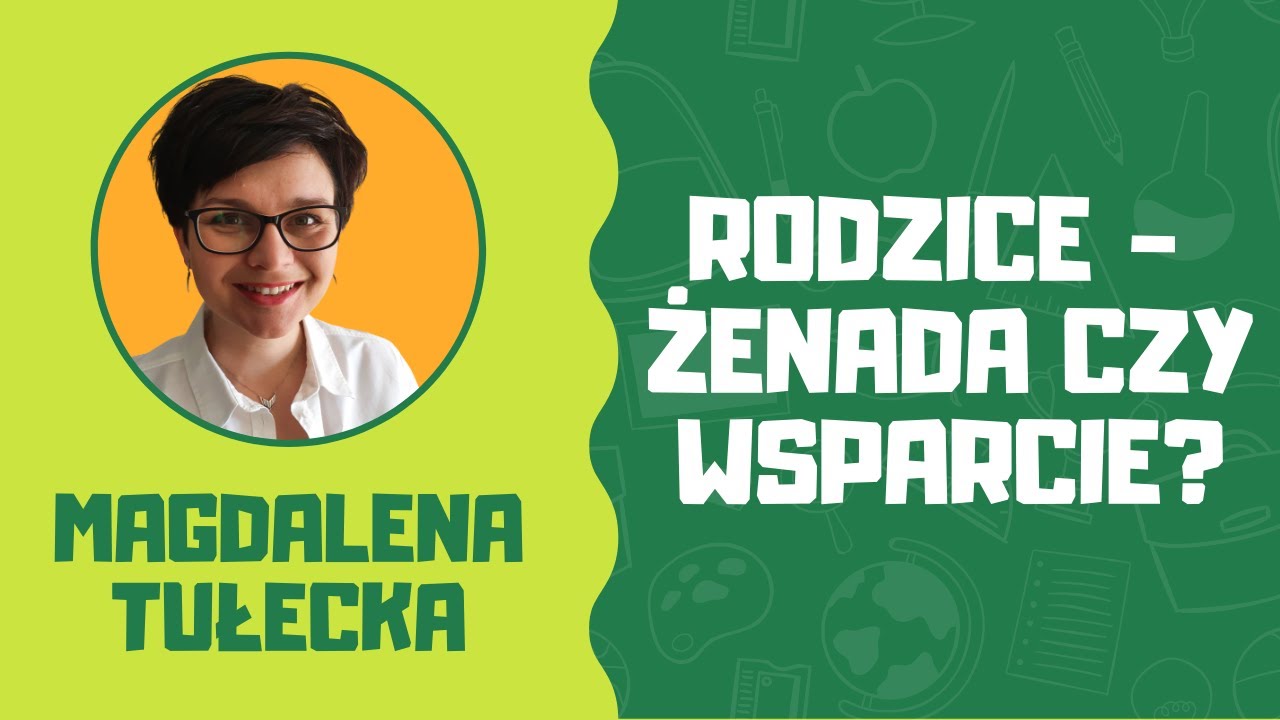 EDU-WYCHOWAWCZA: Rodzice - żenada czy wsparcie?
