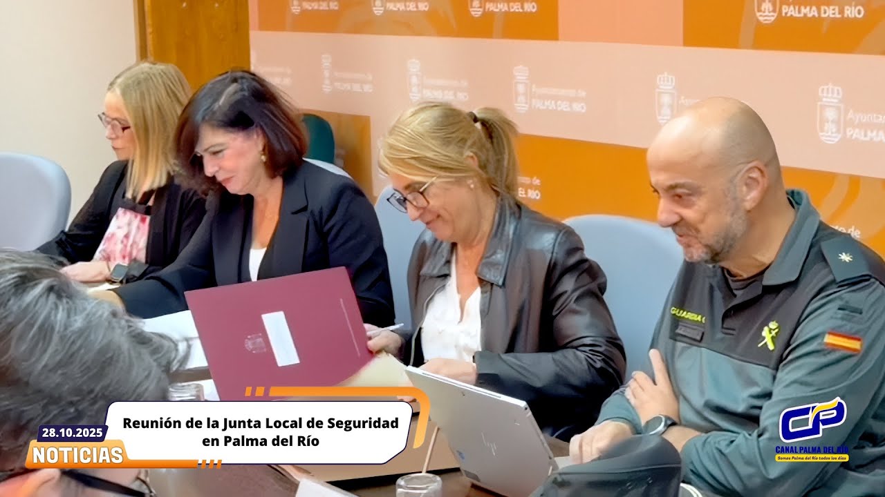Reunión de la Junta Local de Seguridad en Palma del Río