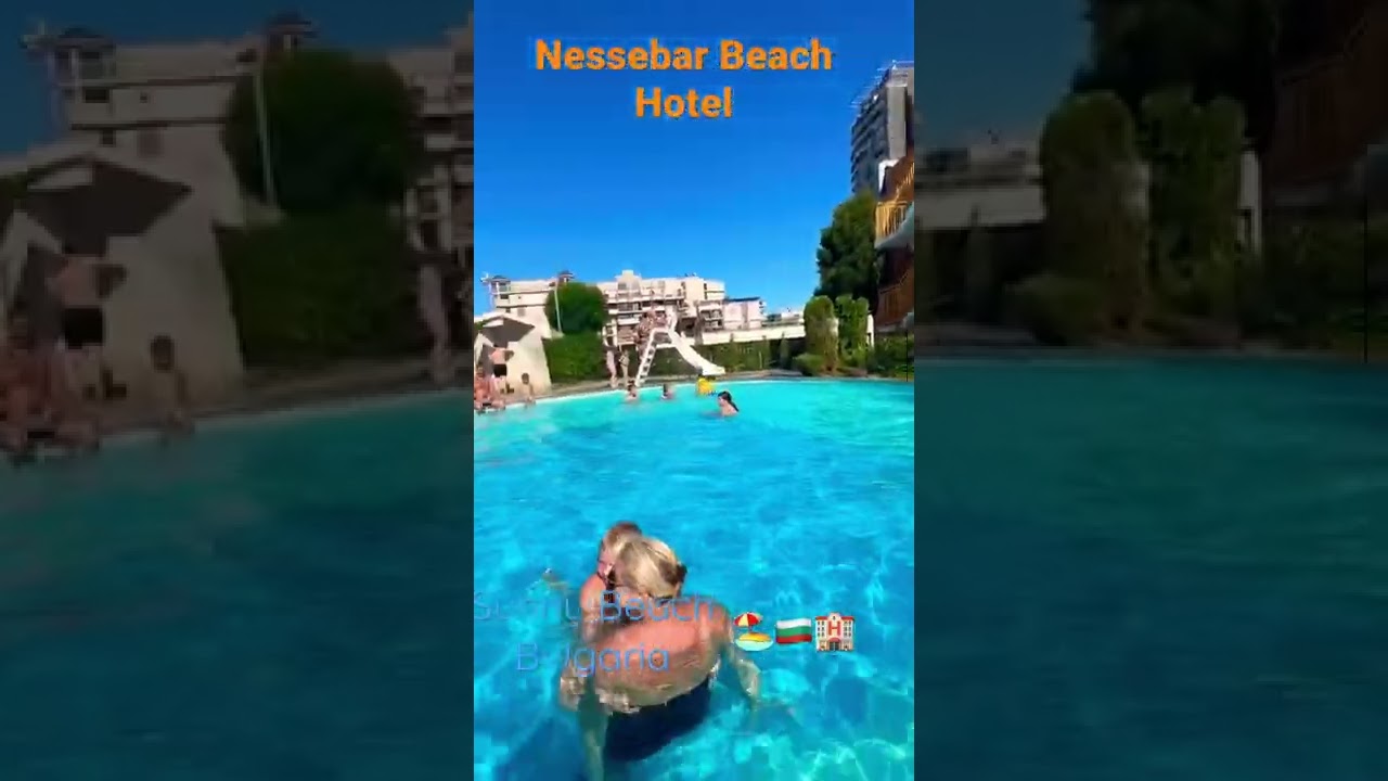 Hotel Nessebar Beach Sunny Beach Bulgaria ! 