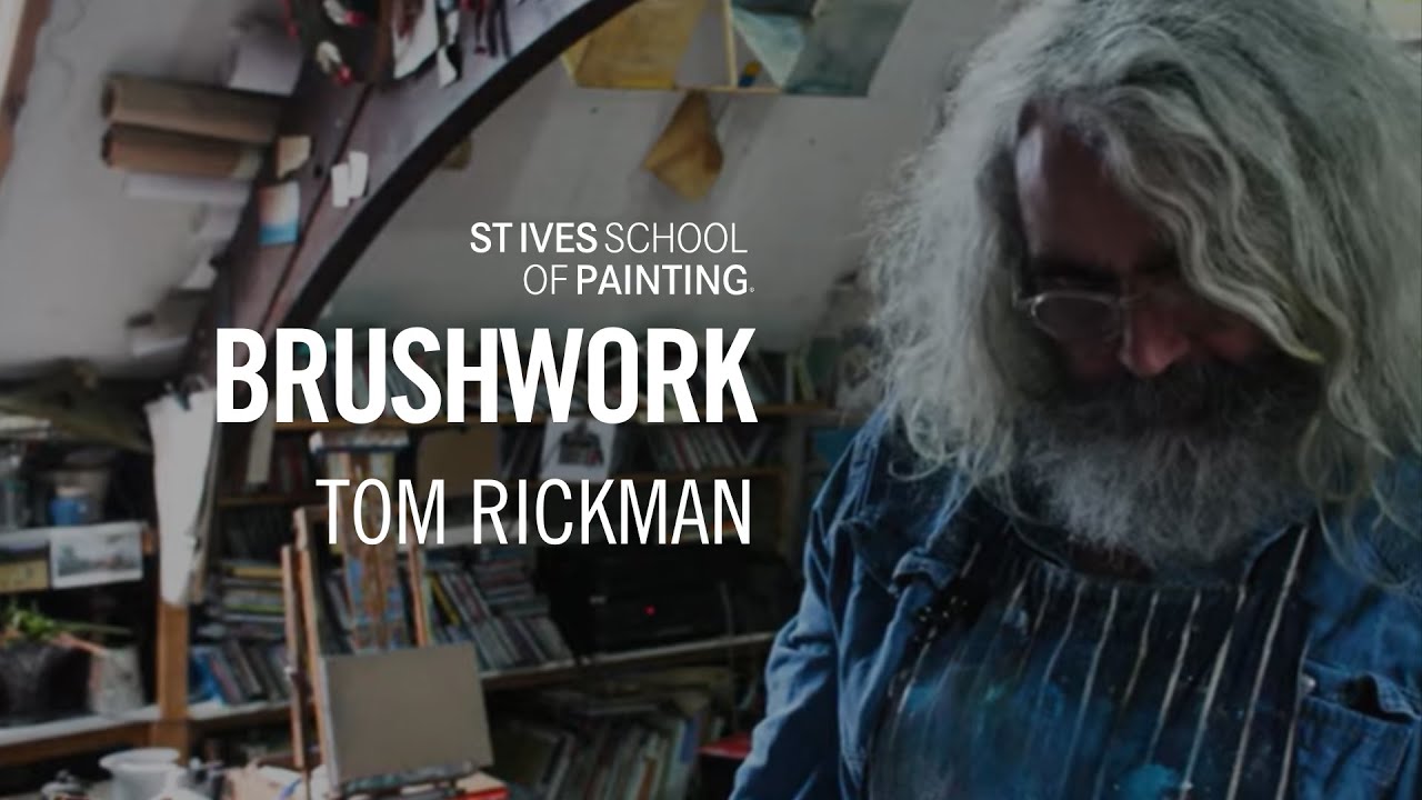 Tom Rickman | BRUSHWORK | St Ives School of Painting