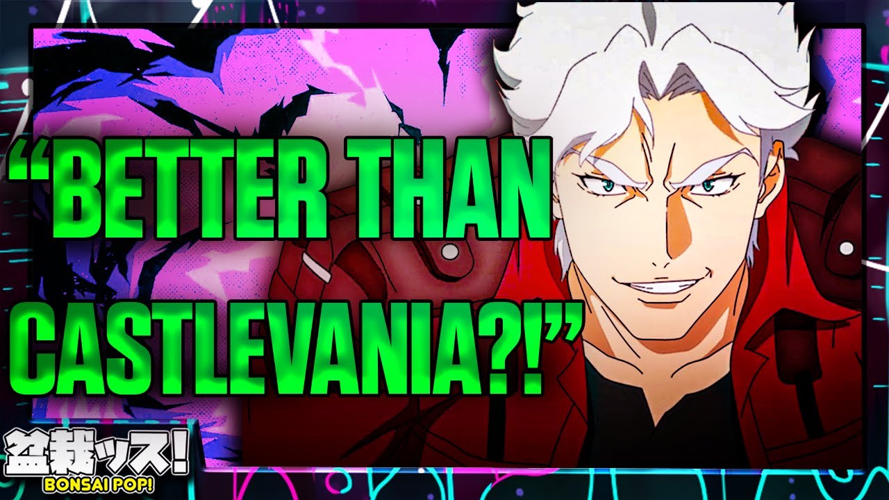 Netflix Devil May Cry is Better Than You Think.
