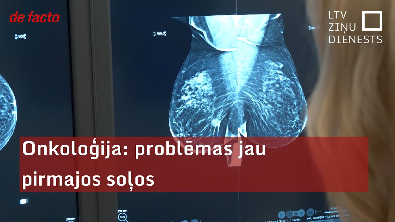 Onkoloģija: problēmas jau pirmajos soļos