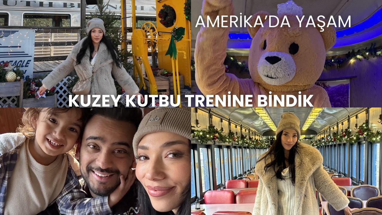 Amerika’da Yaşam #36 | North Pole Express’te Ailece Kuzey Kutbu Yolculuğu
