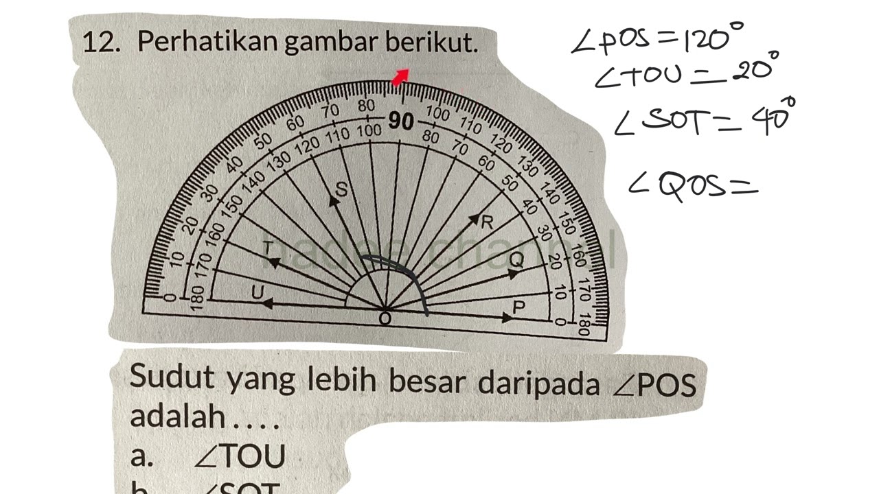 Perhatikan gambar berikut,sudut yang lebih besar daripada sudut pos adalah