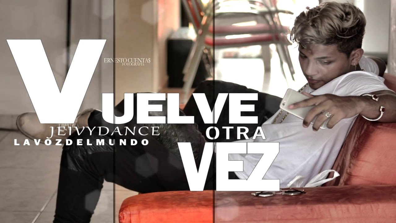 Jeivy Dance - Vuelve Otra Vez [AUDIO]