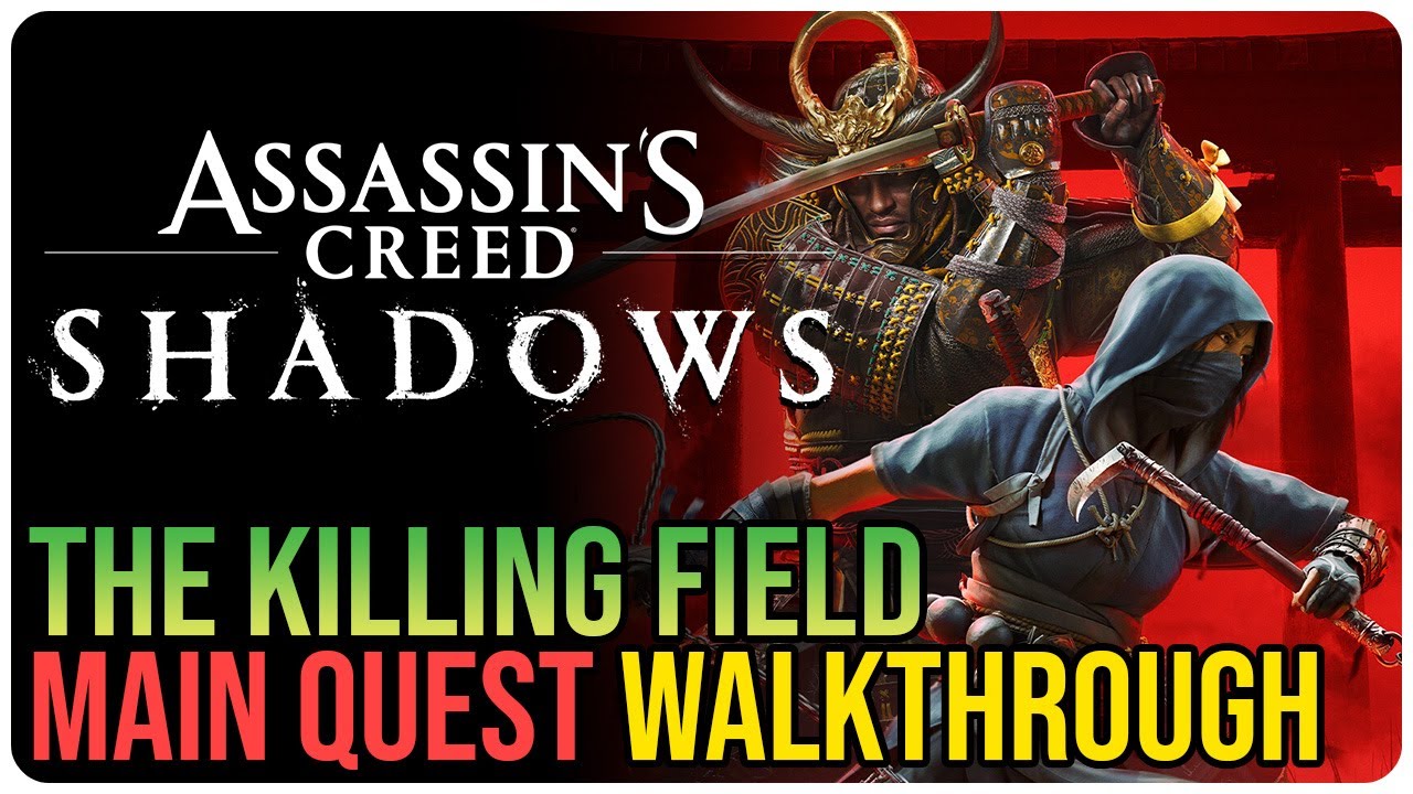 The Killing Field Assassin&rsquo;s Creed Shadows
