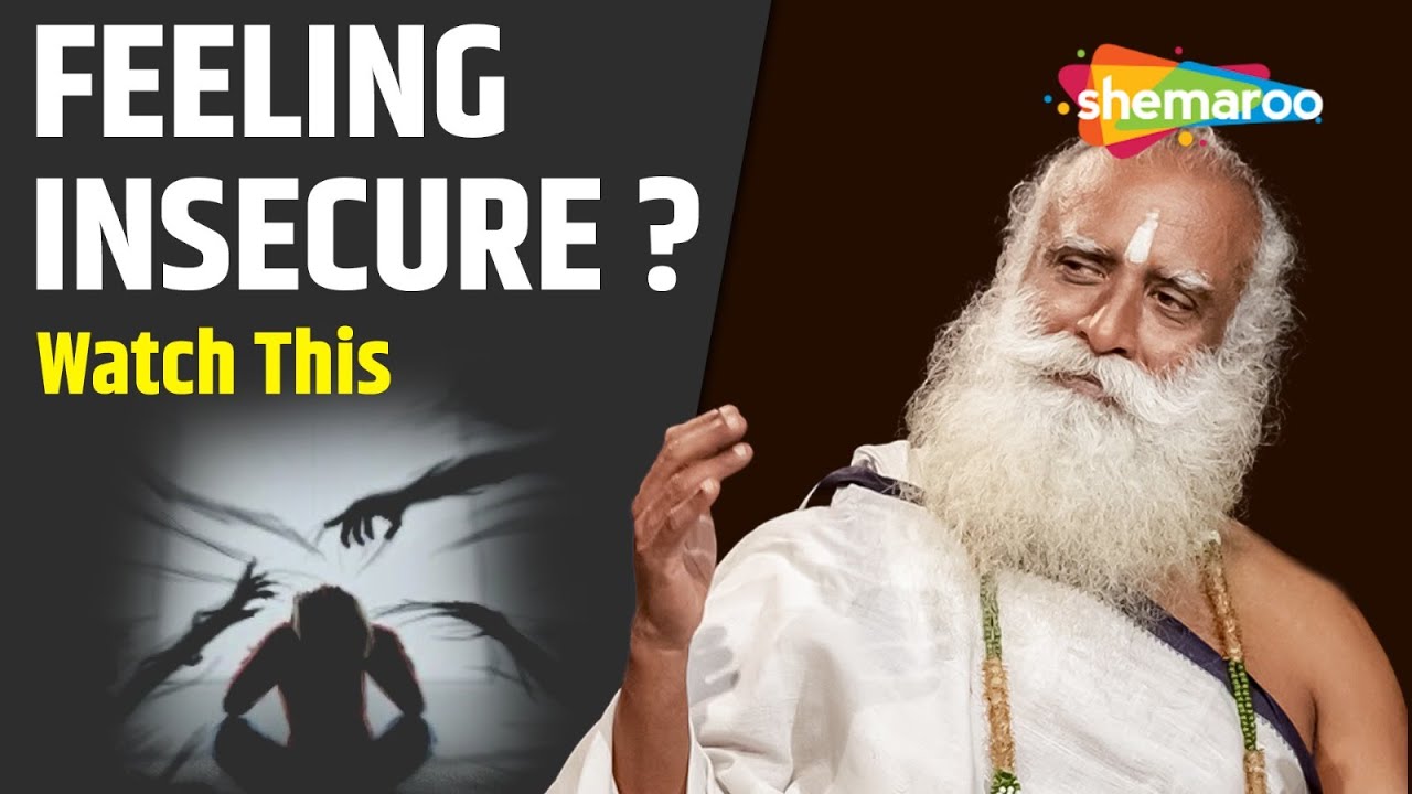 Suffering From Low Confidence? Here&rsquo;s What Sadhguru Says | Feeling Insecure? Watch This