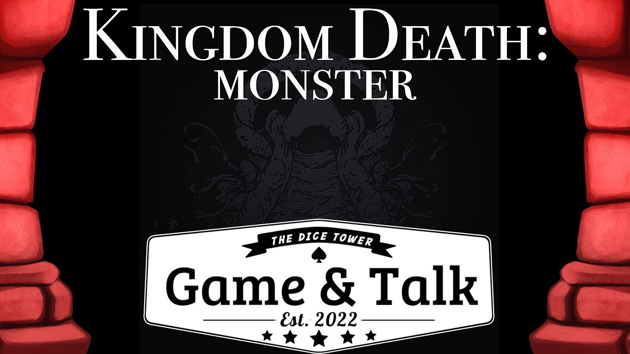 Game & Talk - Kingdom Death Monster