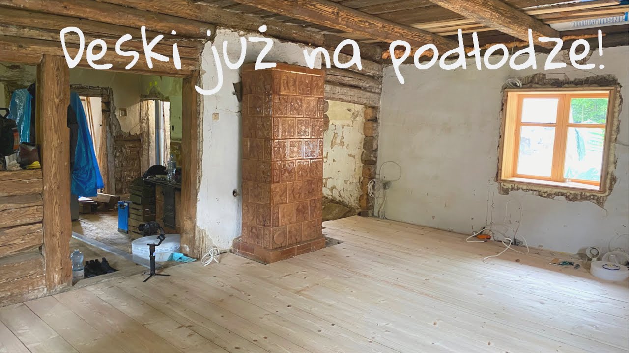 Kładziemy podłogi w naszej chacie Cz.3 - Remont podłogi w starym domu.