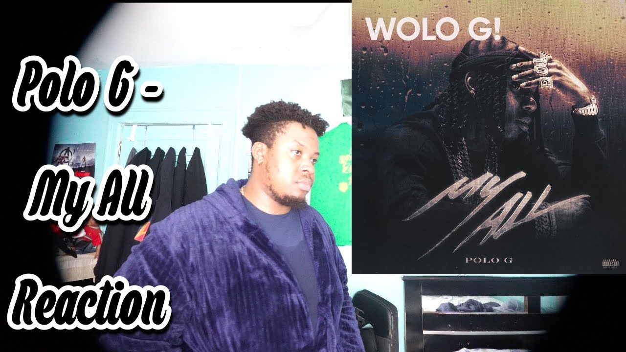WOLO G! | Polo G - MY ALL FIRST LISTEN REACTION