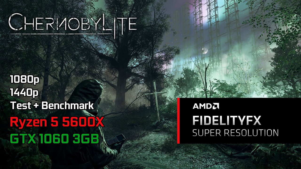 Chernobylite - AMD FSR Test & Benchmark