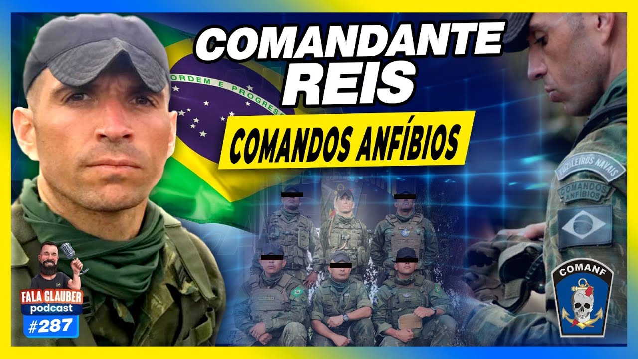 COMANDANTE REIS - COMANF - Fala Glauber Podcast #287