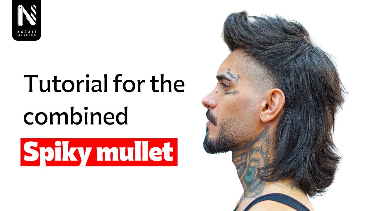 Tutorial for the combined Spiky Mullet | آموزش مدل اسپایکی مالت هیرکات