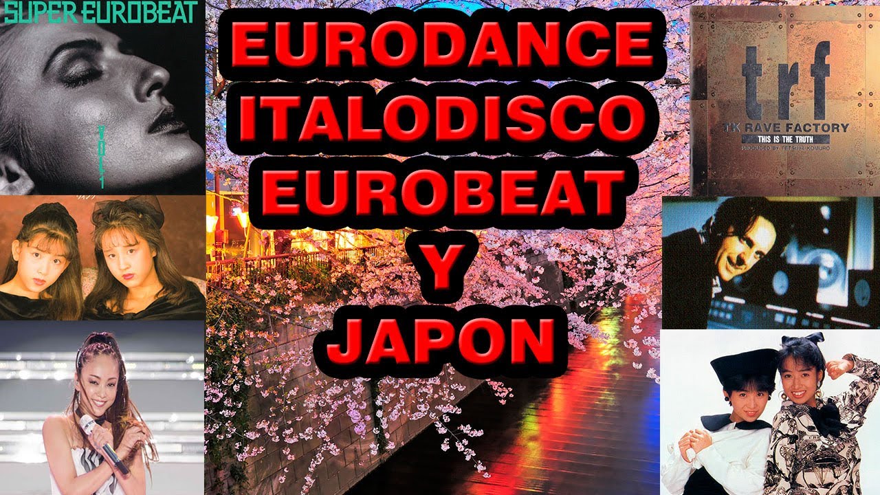 Una historia de eurodance, italodisco, eurobeat y japon