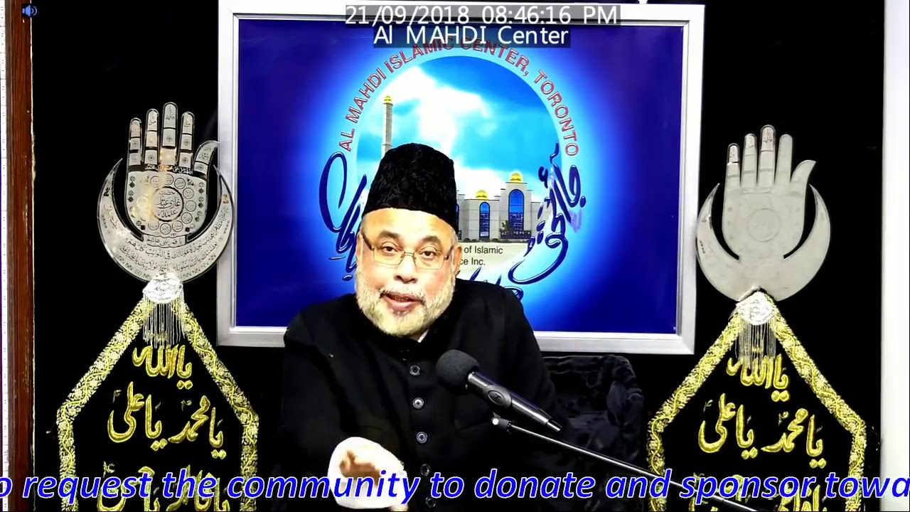 12 Muharram 1440/2018 Molana Sadiq Hasan  - Al Mahdi Islamic Centre Toronto