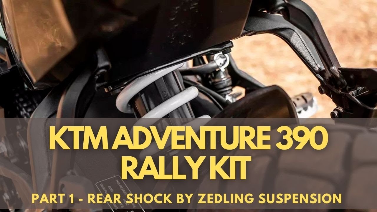 KTM Adventure 390 Rally Kit | Part 1 Rear Suspension by Zedling | RALLY RAID BUILD 2022