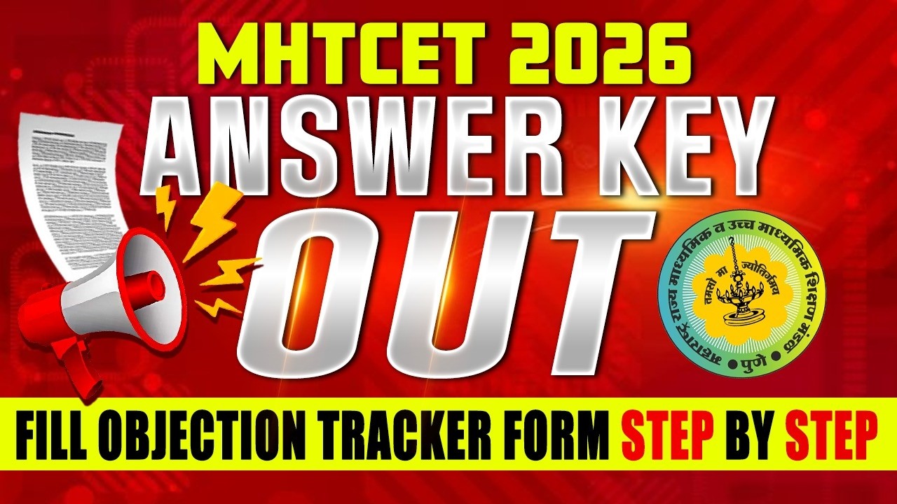 🚨 MHTCET PCB Answer Key Out! How to Fill Objection Tracker Form? #mhtcet2026