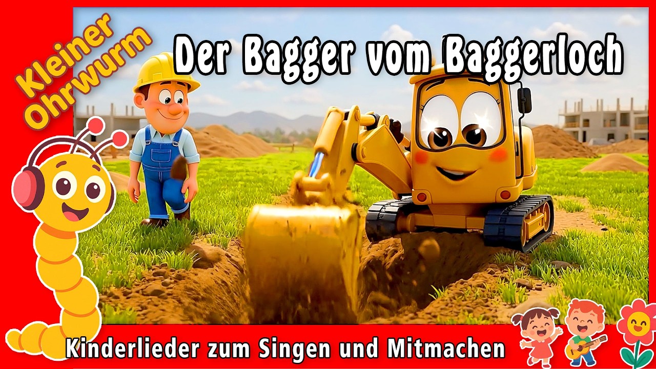 Der Bagger vom Baggerloch – Ein Kinderlied mit lustiger Videoanimation