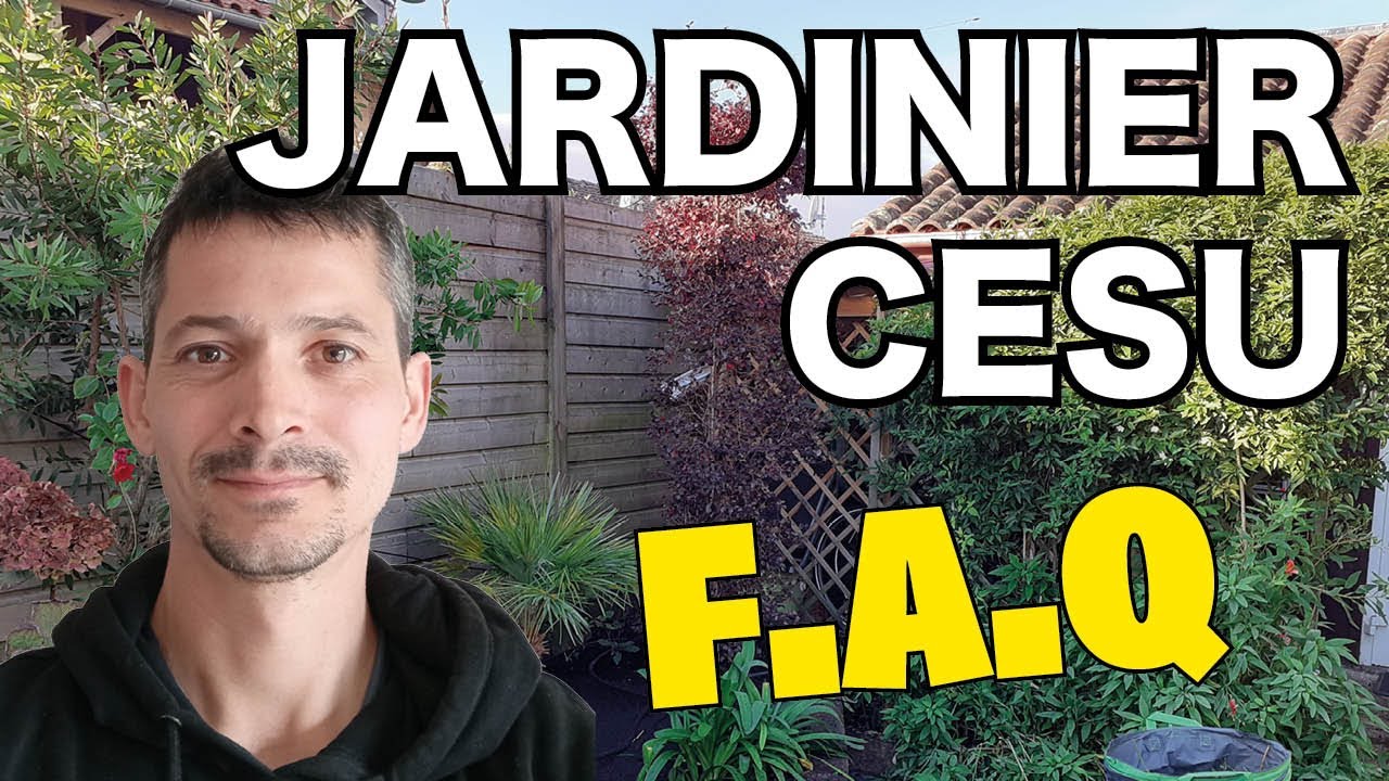 JARDINIER CESU F.A.Q
