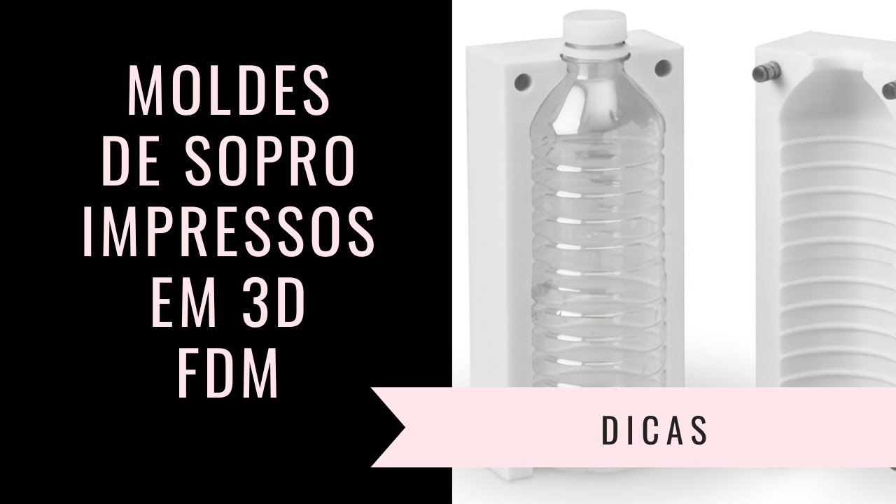 Moldes de Sopro Impressos em FDM