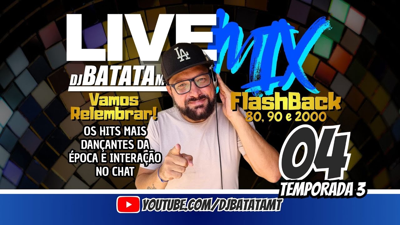 DJ BATATA MT LIVEMIX 04 - 3ª TEMPORADA