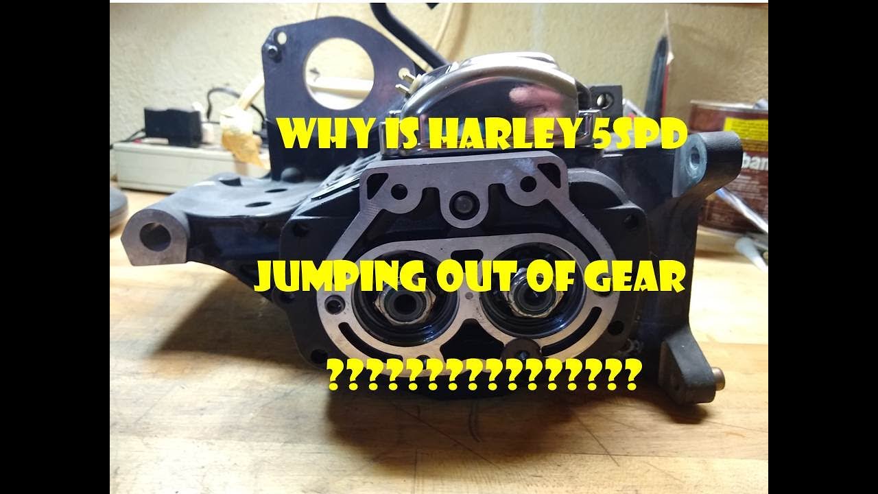 Why Harley 5 Spd Trans Jumps Out of Gear