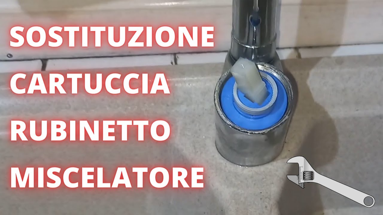 Come sostituire cartuccia miscelatore