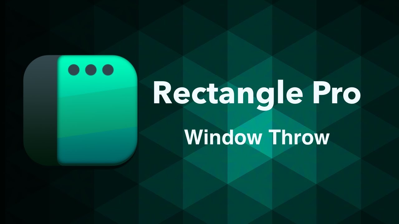Rectangle Pro: The Window Throw
