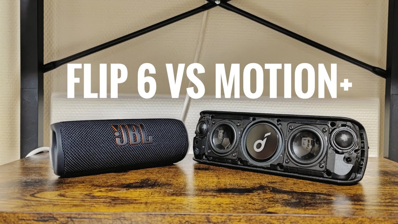 JBL FLIP 6 VS ANKER SOUNDCORE MOTION+