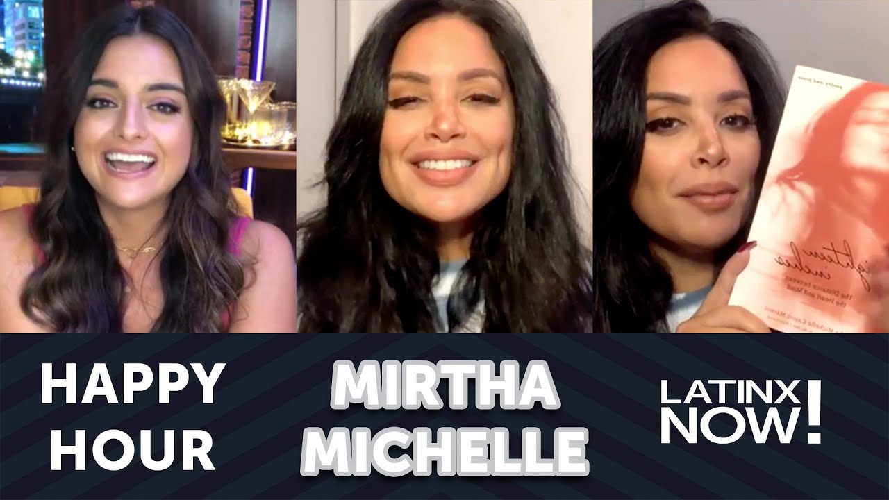 Happy Hour con Mirtha Michelle: su libro “eighteen inches” | Latinx Now! | Entretenimiento