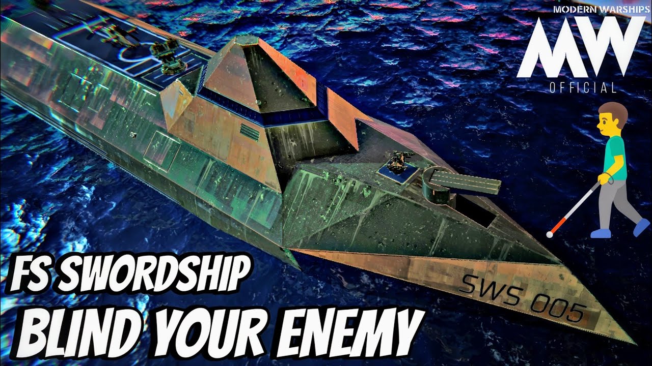 FS Swordship - Always blind your enemy🔥 otherwise your can't fight - Modern Warships