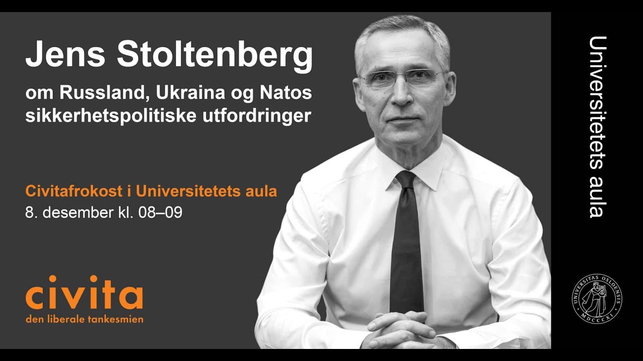Jens Stoltenberg om Russland, Ukraina og Natos sikkerhetspolitiske utfordringer