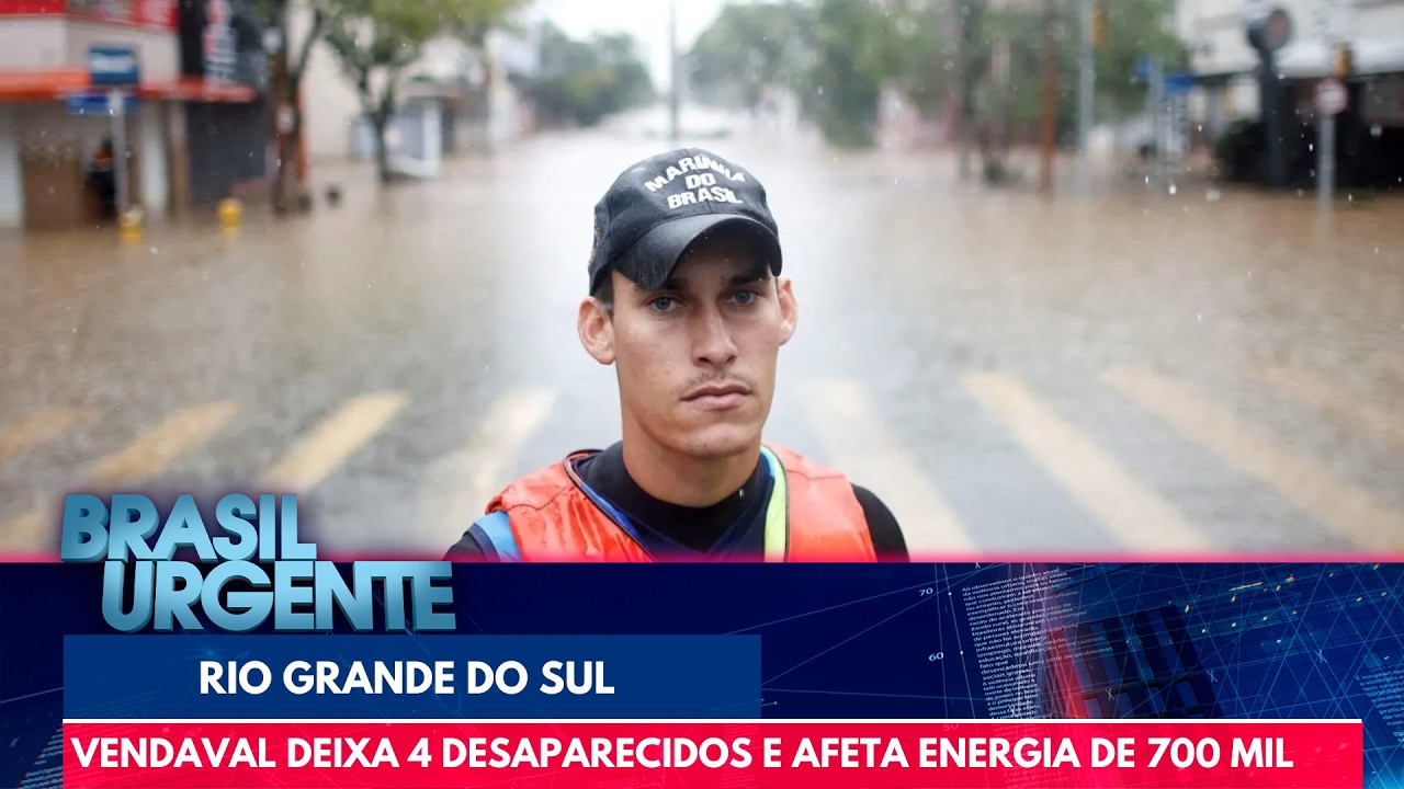 Temporal deixa 4 desaparecidos e mais de 700 mil sem luz no RS | Brasil Urgente