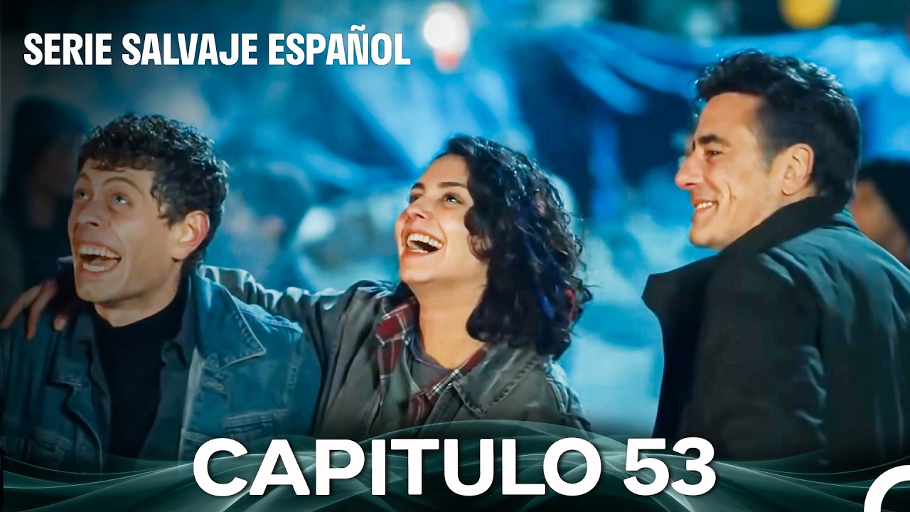 Salvaje Capítulo 53 (Doblado En Español)