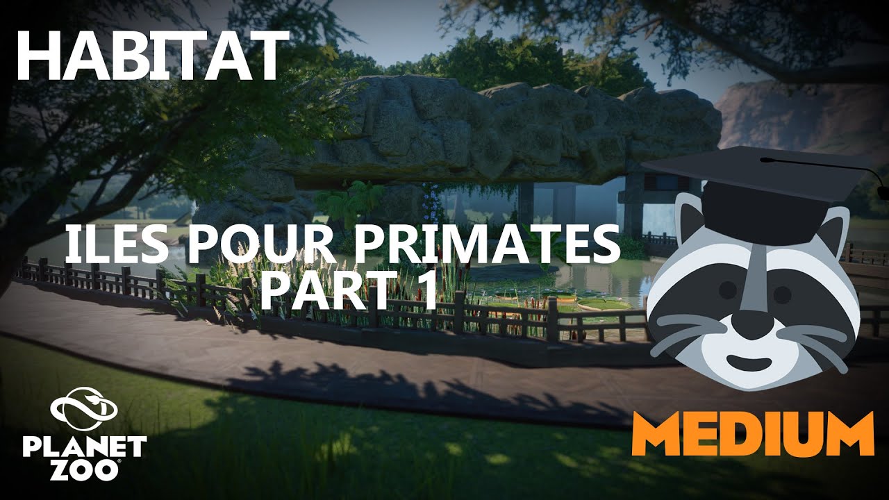 🦝 Planet Zoo Habitats : Iles pour primates Part 1
