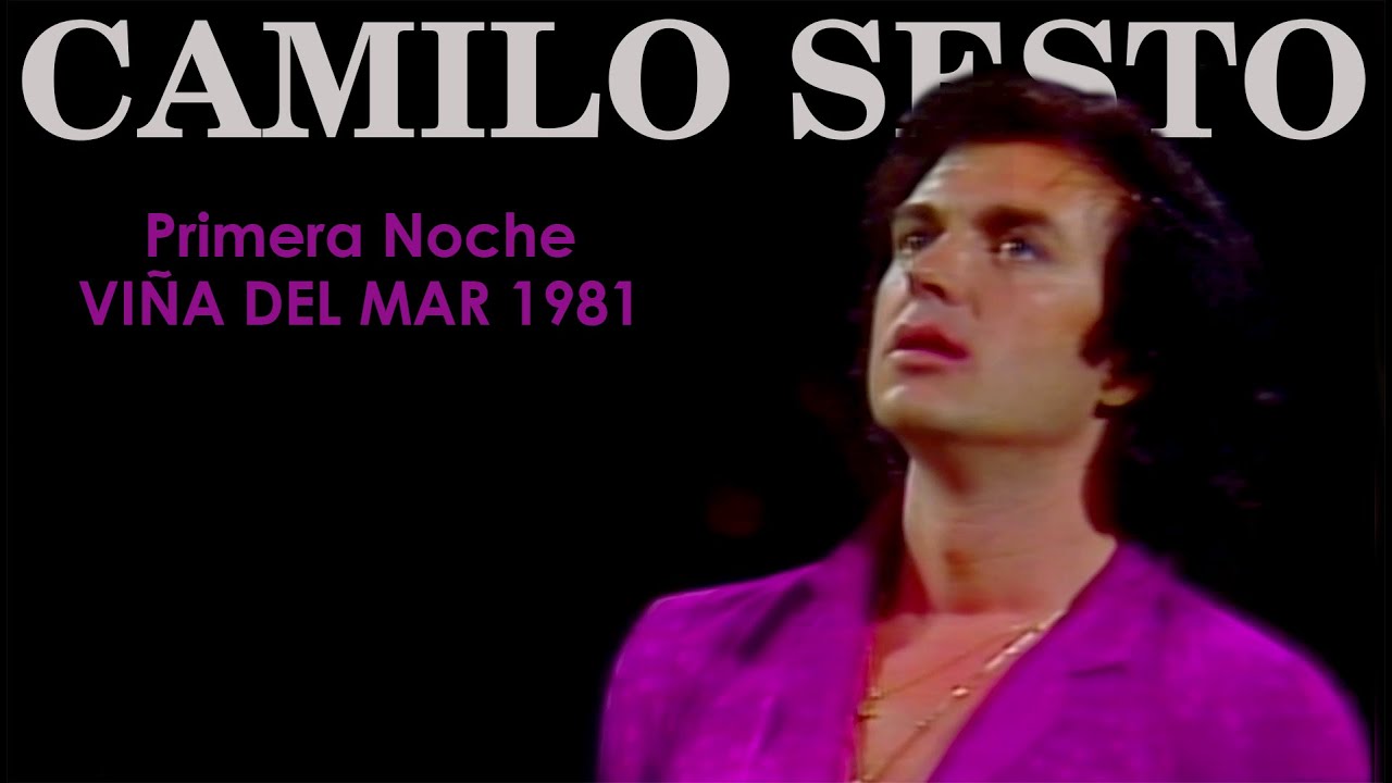 Camilo Sesto - Vi&ntilde;a del Mar 1981 (Primera Noche)
