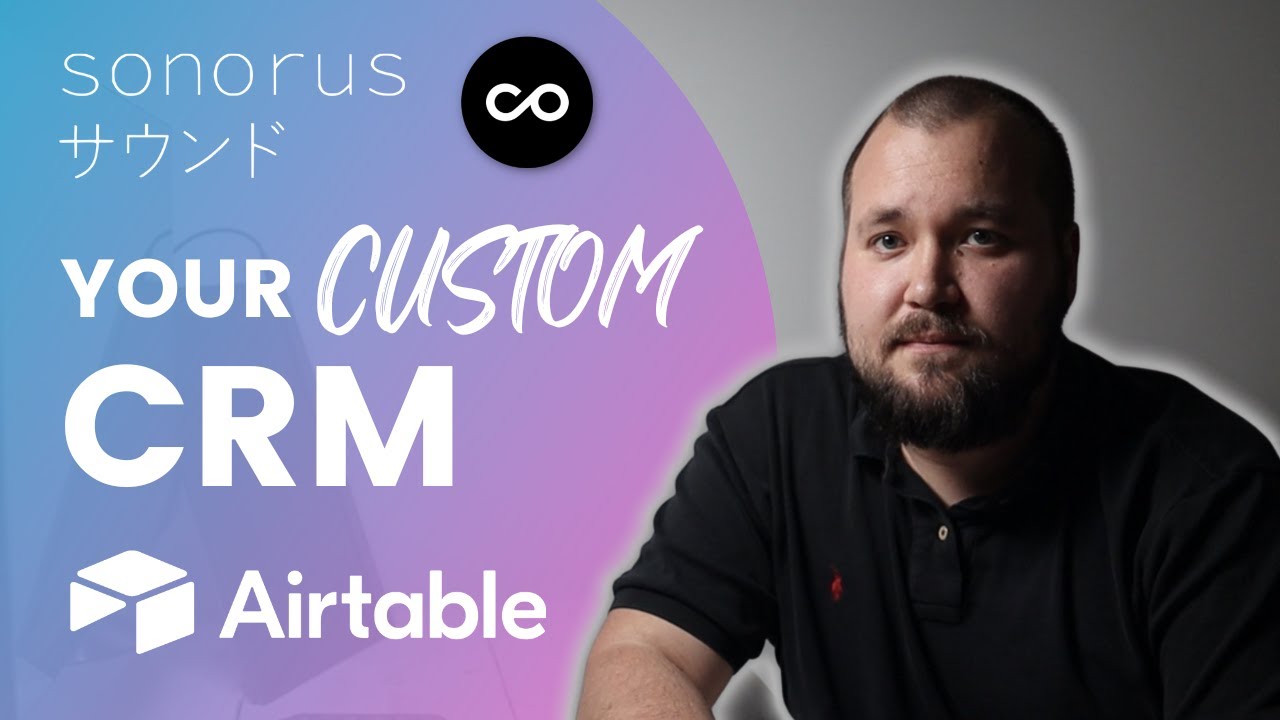 The Ultimate Airtable Custom CRM using Noloco.io
