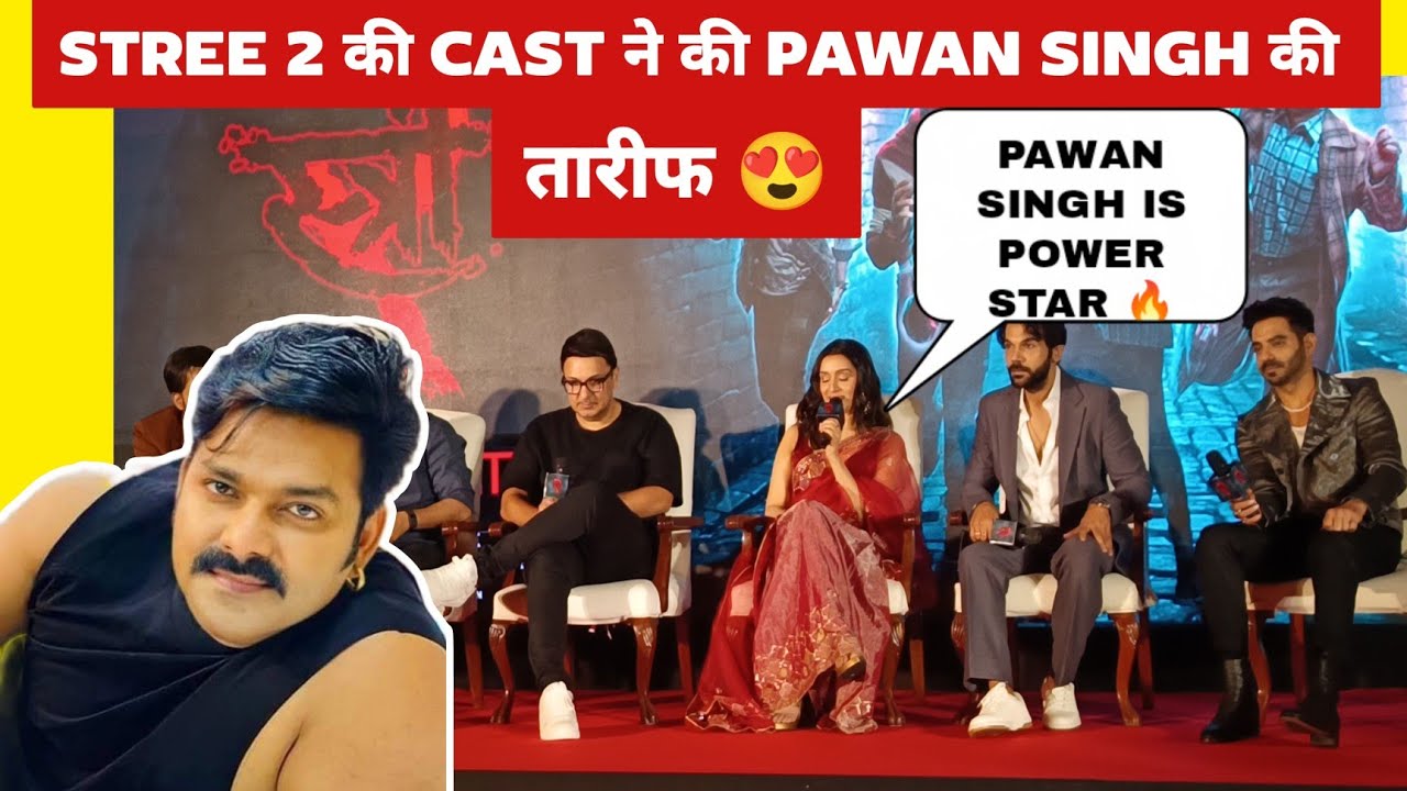 STREE 2 Starcast APPRECIATES Bhojpuri Singer/actor PAWAN SINGH at the promotion of the movie #viral
