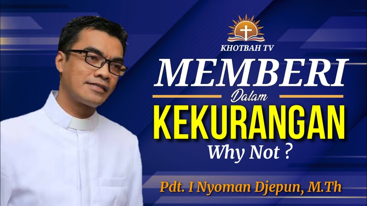 Khotbah Minggu 10 Juli 2022 - 2 Korintus 8:1-7 | Pdt. I Nyoman Djepun, M.Th
