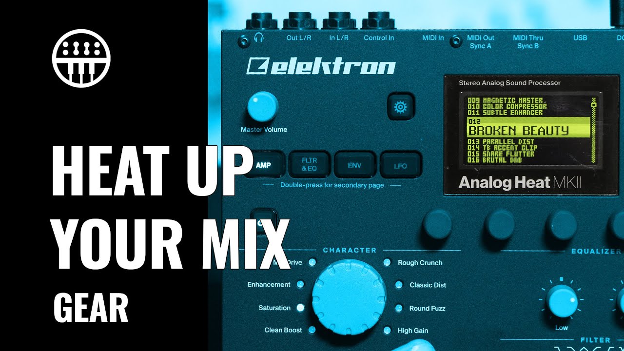 Elektron Analog Heat MKII | How to use it in a Mix | Thomann