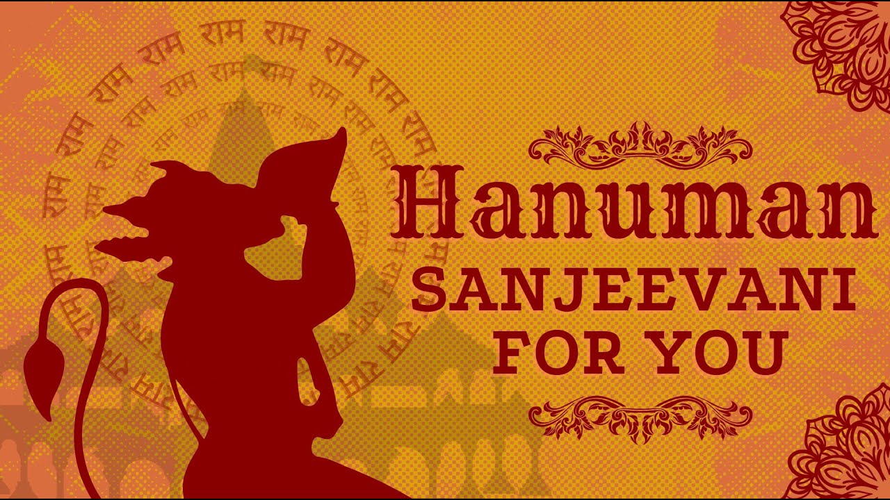 Sanjeevani for YOU - Hanuman Devotional Song of Courage, Devotion and Divine Protection