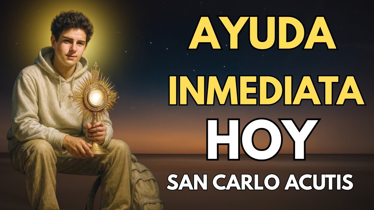 🔥 Oración Poderosa a San Carlo Acutis para Ayuda Urgente y Milagro Inmediato | Casos Imposibles