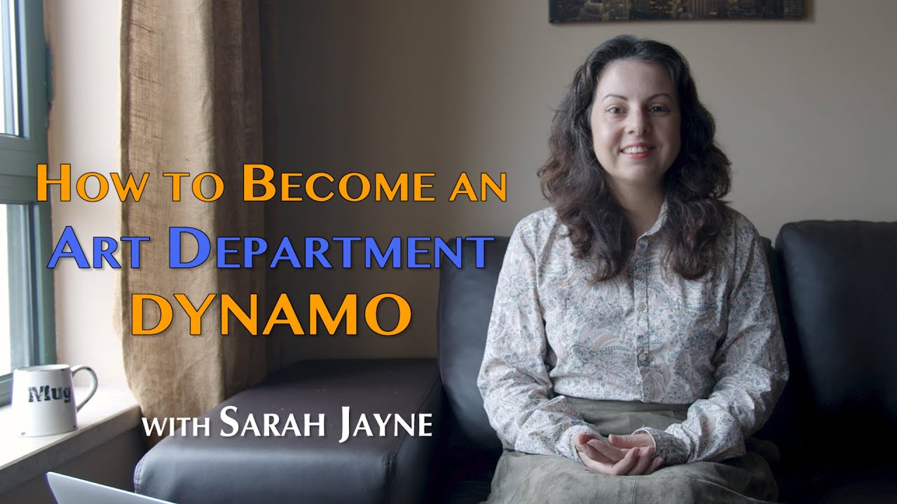 How to Become an Art Department Dynamo | Indie Filmmaking Free Course