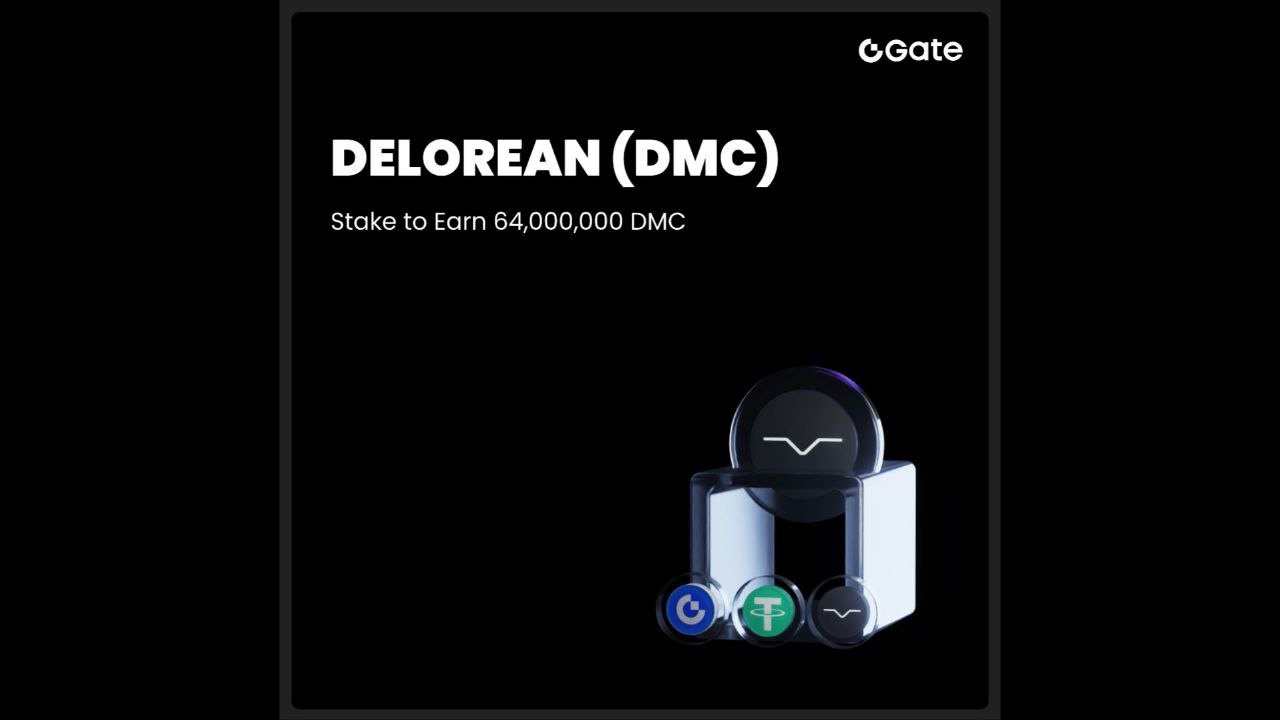 GateLive | Gate Launchpool Added DeLorean (DMC)