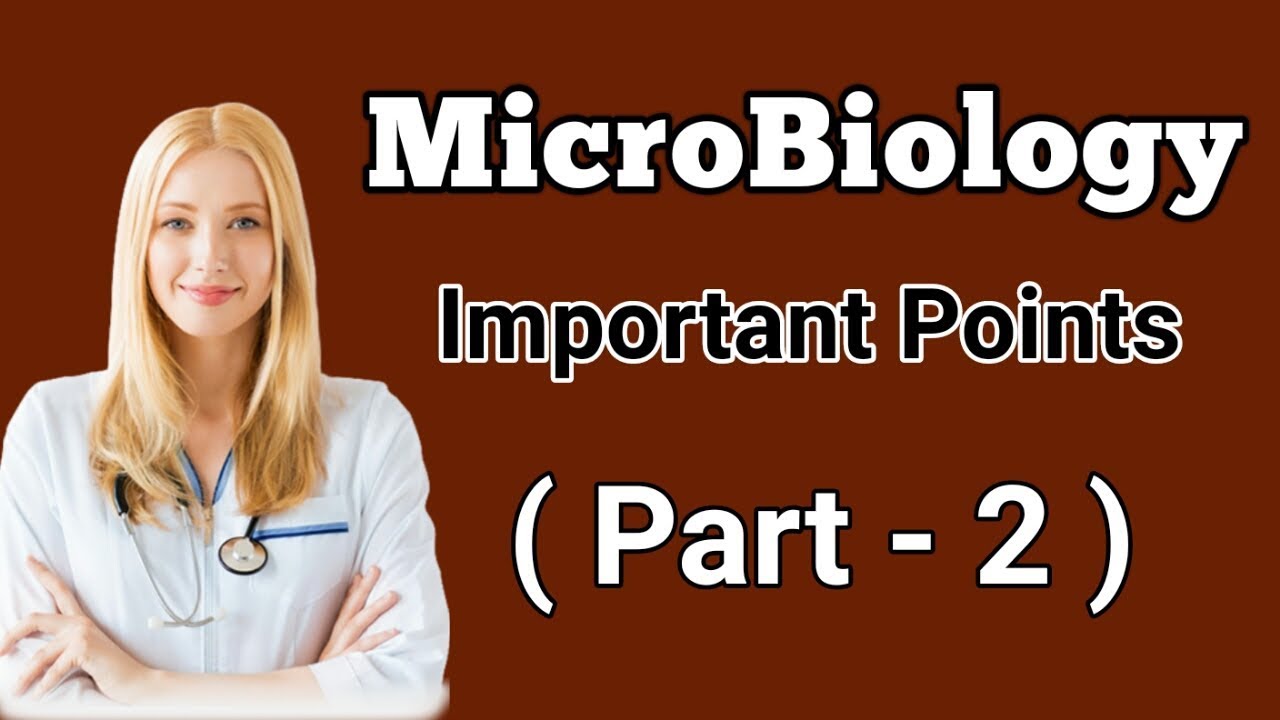 Microbiology Important Points ( Part - 2 )